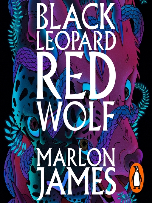Title details for Black Leopard, Red Wolf by Marlon James - Available
